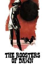 Poster de la película The Roosters of Dawn