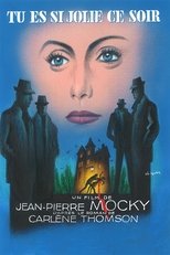 Poster de la película Tu es si jolie ce soir