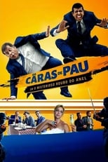 Poster de la película Os Caras de Pau em O Misterioso Roubo do Anel