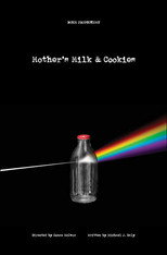 Poster de la película Mother's Milk and Cookies