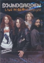 Poster de la película Soungarden Live in Germany 1990