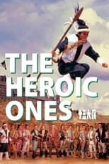 Poster de la película The Heroic Ones