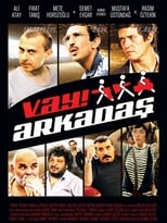 Poster de la película Vay Arkadaş