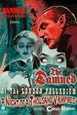 Poster de la película The Damned - A Night Of A Thousand Vampires Live In London