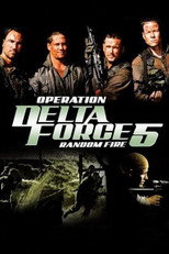 Poster de la película Operation Delta Force 5: Random Fire