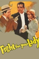 Poster de la película Fight for Your Lady