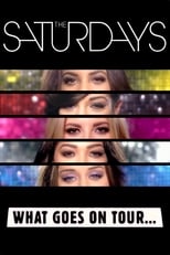 Poster de la serie The Saturdays: What Goes on Tour...