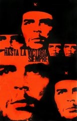 Poster de la película Hasta la Victoria Siempre