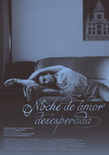 Poster de la película Noche de amor desesperada