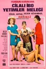 Poster de la película Cilalı İbo Yetimler Meleği