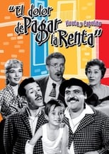 Poster de la película El dolor de pagar la renta