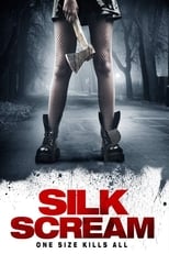 Poster de la película Silk Scream