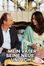 Poster de la película Mein Vater, seine Neue und ich