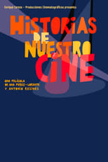 Poster de la película Historias de nuestro cine