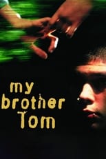 Poster de la película My Brother Tom
