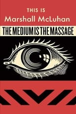 Poster de la película This Is Marshall McLuhan: The Medium Is The Massage