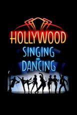 Poster de la película Hollywood Singing and Dancing: A Musical History