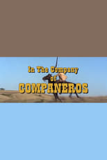 Poster de la película In the Company of Compañeros