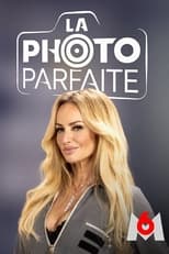 Poster de la serie La Photo parfaite