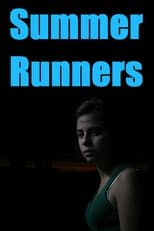 Poster de la película Summer Runners