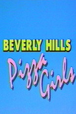 Poster de la película Beverly Hills Pizza Girls