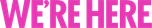 Logo We're Here