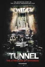 Poster de la película The Tunnel: The Other Side of Darkness