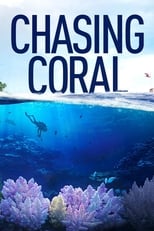 Poster de la película Chasing Coral