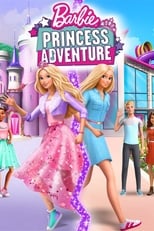 Poster de la película Barbie: Princess Adventure