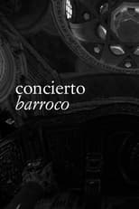 Poster de la película Concierto barroco