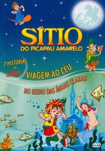 Poster de la película Sítio do Picapau Amarelo: Viagem ao Céu / No Reino das Águas Claras