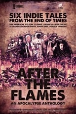 Poster de la película After the Flames: An Apocalypse Anthology