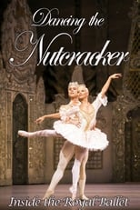Poster de la película Dancing the Nutcracker: Inside the Royal Ballet