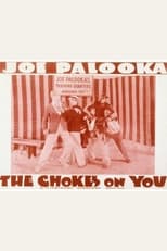 Poster de la película The Choke's on You