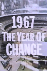 Poster de la película 1967 - The Year of Change