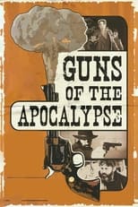 Poster de la película Guns of the Apocalypse