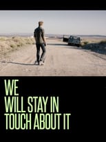 Poster de la película We Will Stay in Touch about It