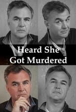 Poster de la película Heard She Got Murdered