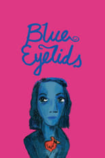 Poster de la película Blue Eyelids