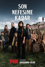 Poster de la serie Son Nefesime Kadar