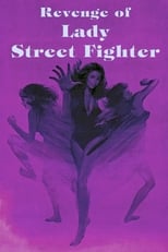 Poster de la película Revenge of Lady Street Fighter