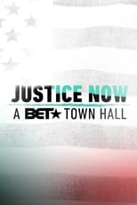 Poster de la película Justice Now: A BET Town Hall