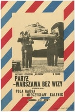 Poster de la película Paryż - Warszawa bez wizy