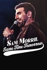 Poster de la película Sam Morril: Same Time Tomorrow