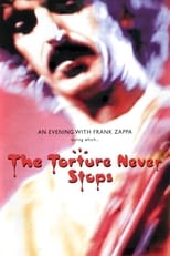 Poster de la película Frank Zappa: The Torture Never Stops