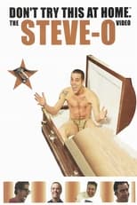 Poster de la película Don't Try This at Home: The Steve-O Video