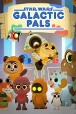 Poster de la serie Star Wars Galactic Pals