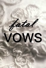 Poster de la serie Fatal Vows