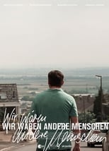 Poster de la película Wir wären andere Menschen