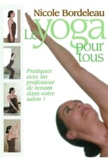 Poster de la película Nicole Bordeleau : Le Yoga pour tous